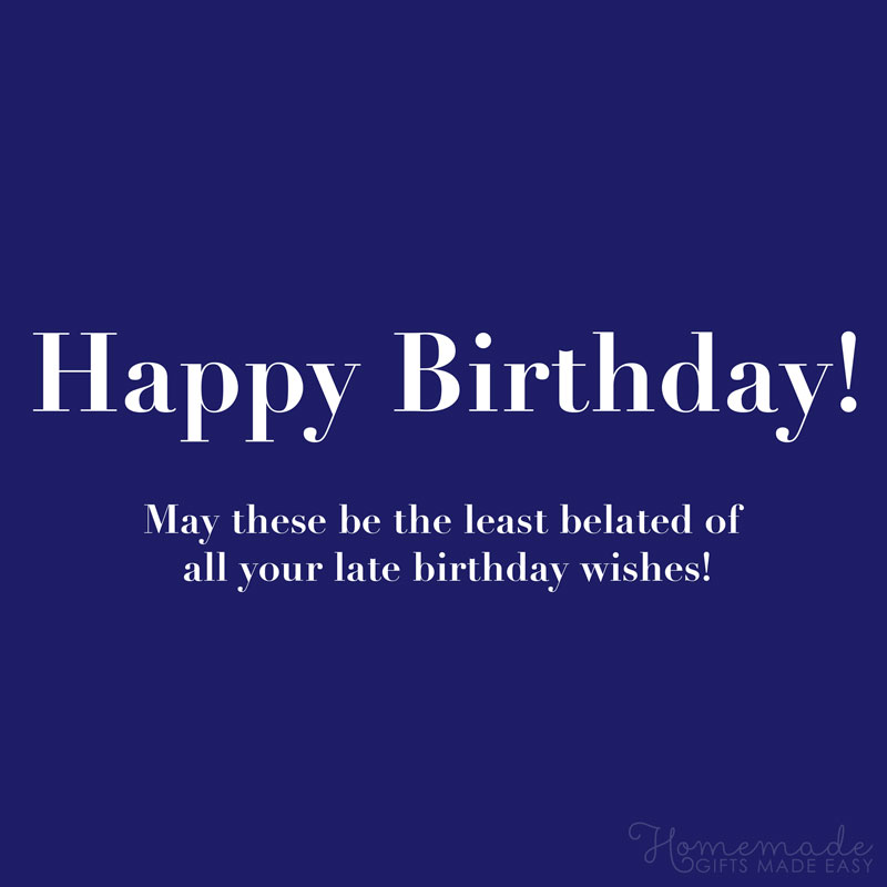 funny-belated-birthday-quotes-and-sayings-mcgill-ville