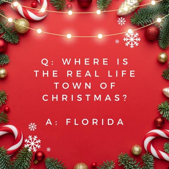 christmas trivia questions where is the real life town of christmas?