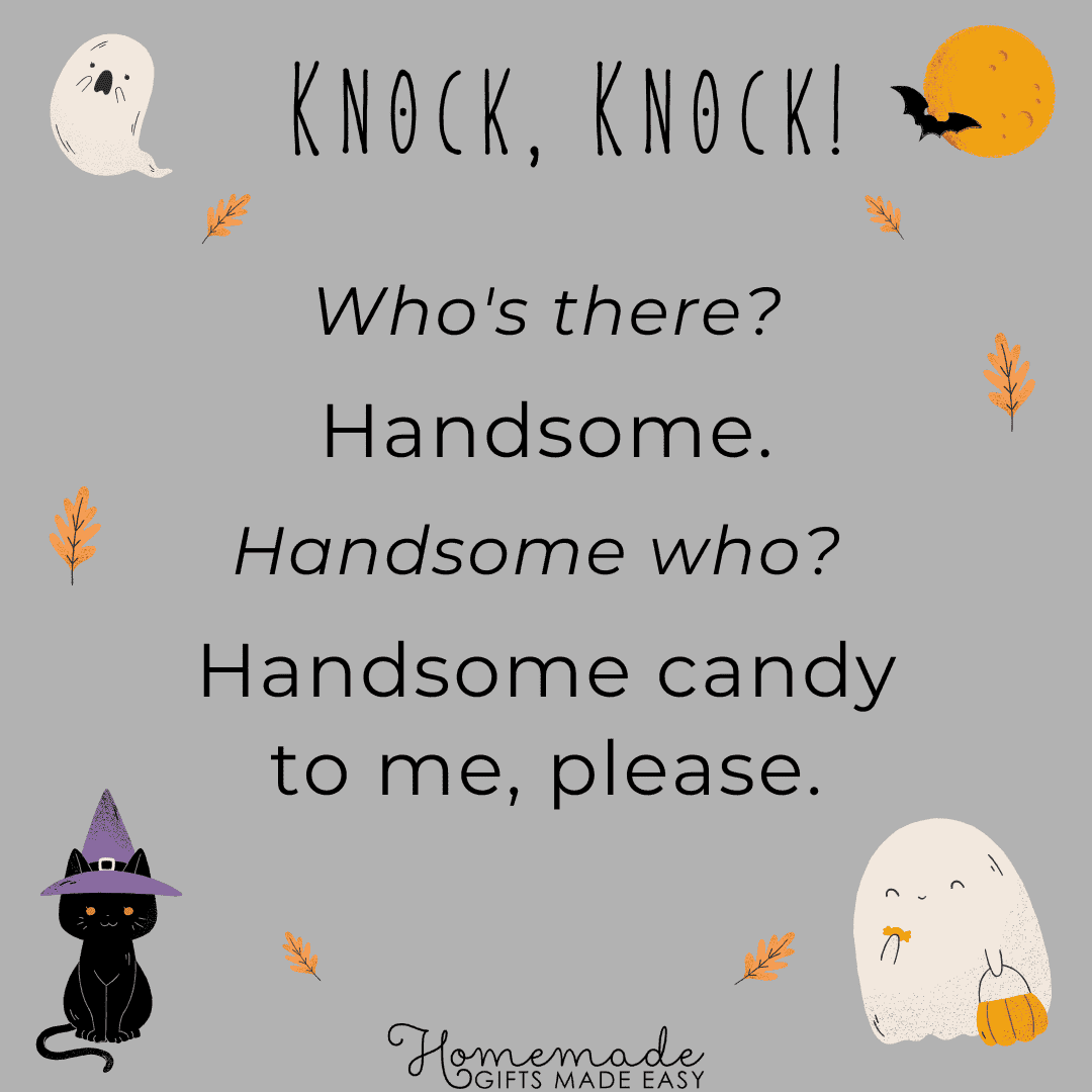 Halloween Knock Knock Jokes, handsome candy to me please