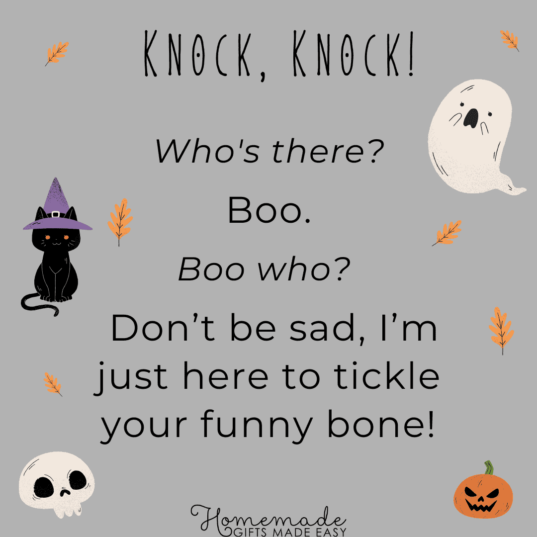 Halloween Knock Knock Jokes, Don't be sad, I'm here to tickle your funny bone!