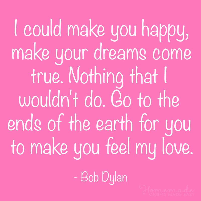 https://www.homemade-gifts-made-easy.com/image-files/love-quotes-for-him-bob-dylan-800x800.png