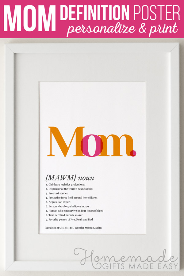 https://www.homemade-gifts-made-easy.com/image-files/personalized-poster-mom-definition-orange-pink-600x900-v1.jpg