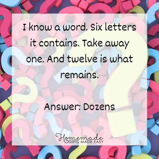 riddles for adults - I know a word. Six letters it contains. Take away one. And twelve is what remains.