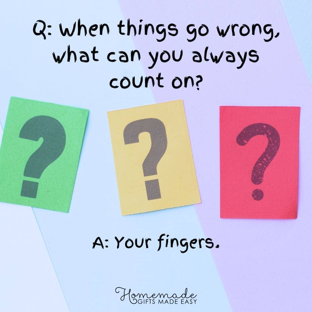 hard riddles for kids what can you always count on?