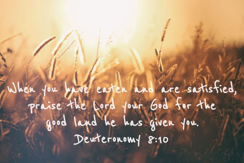thanksgiving bible verses Deuteronomy 8:10