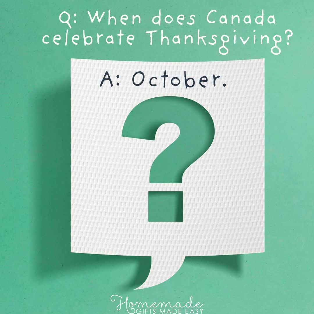 trivia questions for kids when does Canada celebrate Thanksgiving?