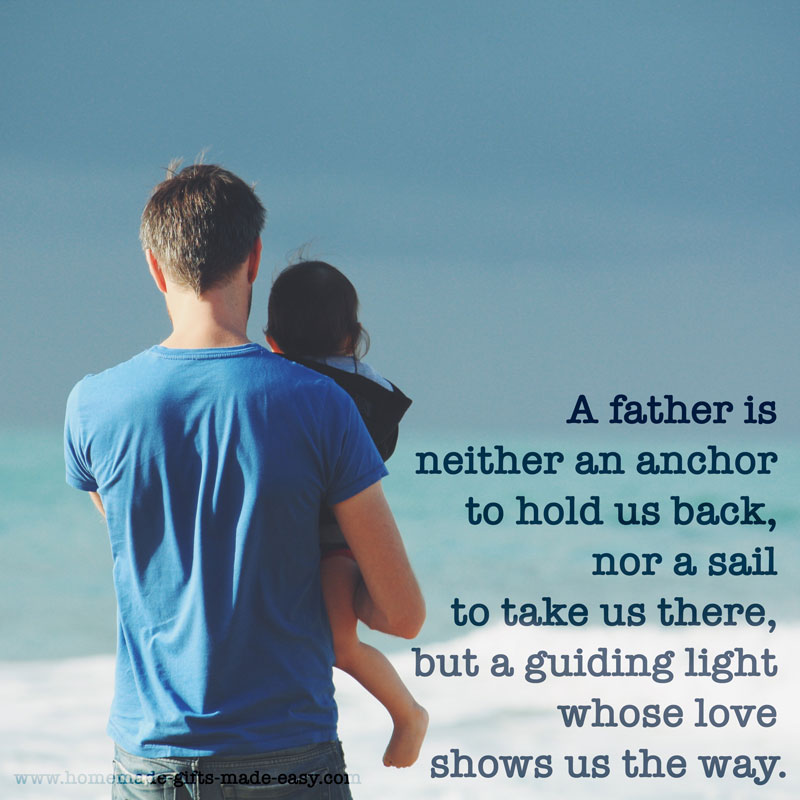 What is a good quote for Father's Day?