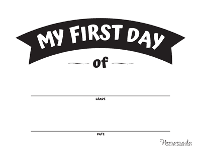 First Day of School Signs Simple Fill in Bw