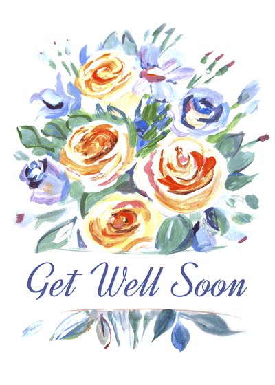Get Well Cards Painted Bouquet Roses Flowers