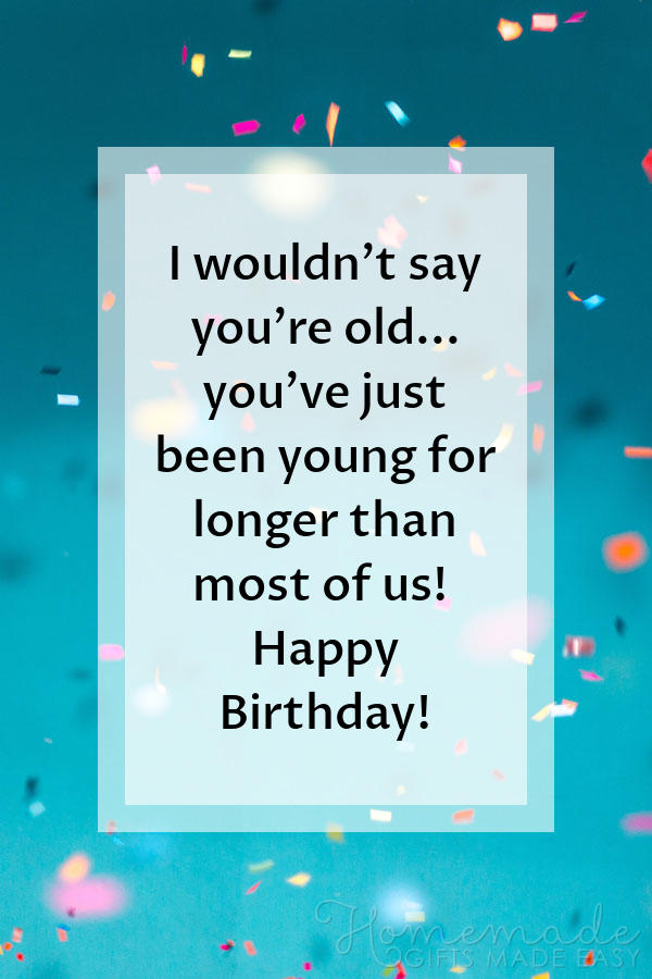 happy birthday images young longer 600x900