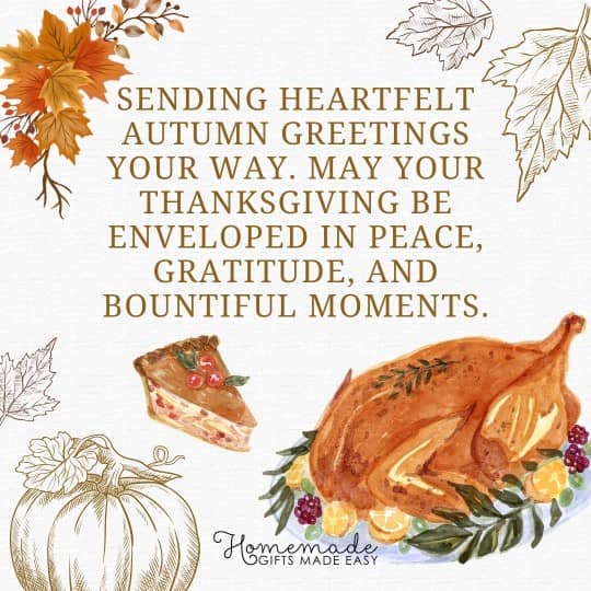 Happy Thanksgiving sending heartfelt autumn greetings your way