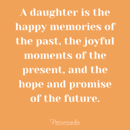 mother daughter quotes daughters are the hope and promise of the future